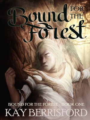 cover image of Bound for the Forest